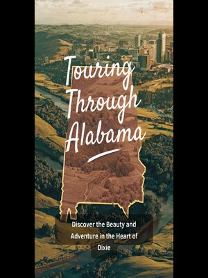 cover image of Touring Through Alabama
